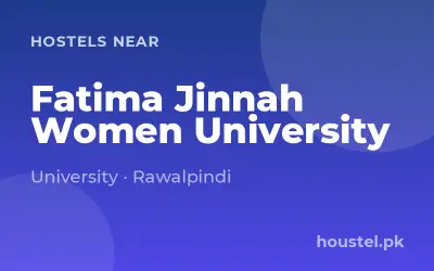 Hostels near Fatima Jinnah Women University